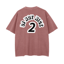 Load image into Gallery viewer, DJ NOT NICE - #2 - Adult Vintage Wash Drop Shoulder