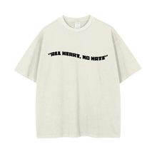 Load image into Gallery viewer, All Love, No Hate - Vintage Wash Drop Shoulder